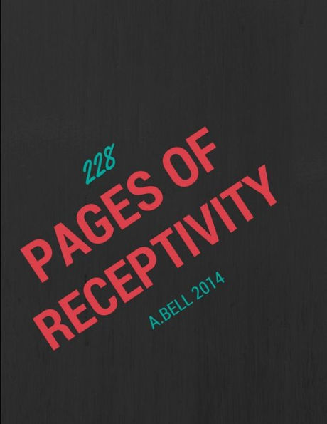 228 Pages Of Receptivity