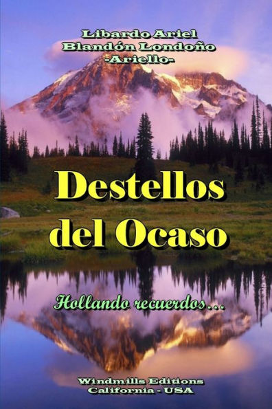 Destellos Del Ocaso (Spanish Edition)
