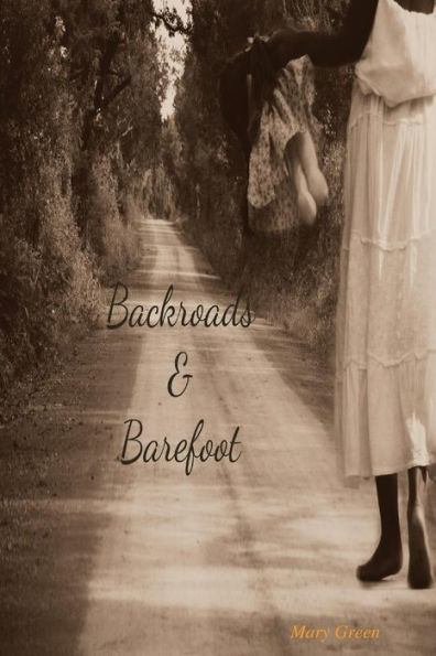 Backroads And Barefoot