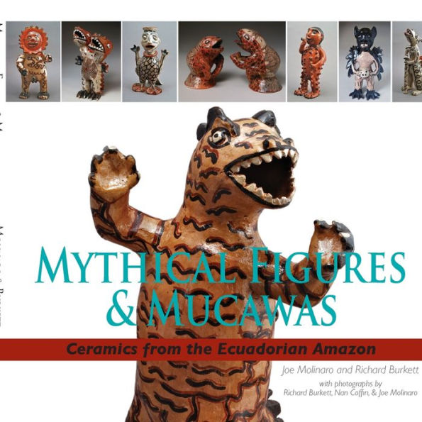 Mythical Figures & Mucawas: Ceramics From The Ecuadorian Amazon