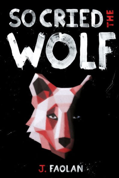 So Cried The Wolf