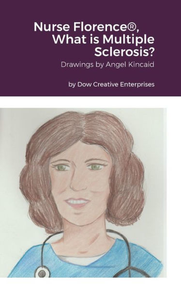 Nurse Florence(R), What Is Multiple Sclerosis?