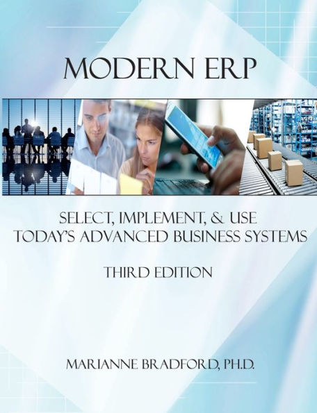 Modern Erp: Select, Implement, And Use Today's Advanced Business Systems