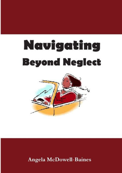 Navigating Beyond Neglect