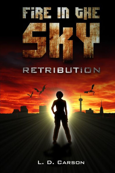 Fire In The Sky: Retribution