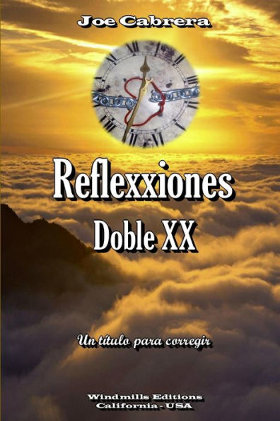 Reflexxiones - Doble Xx (Spanish Edition)