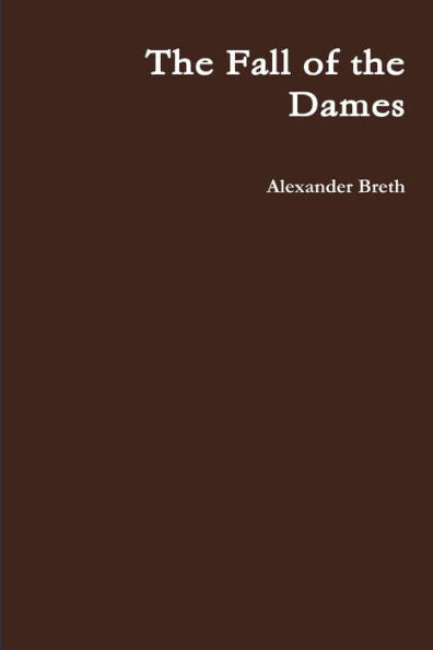 The Fall Of The Dames