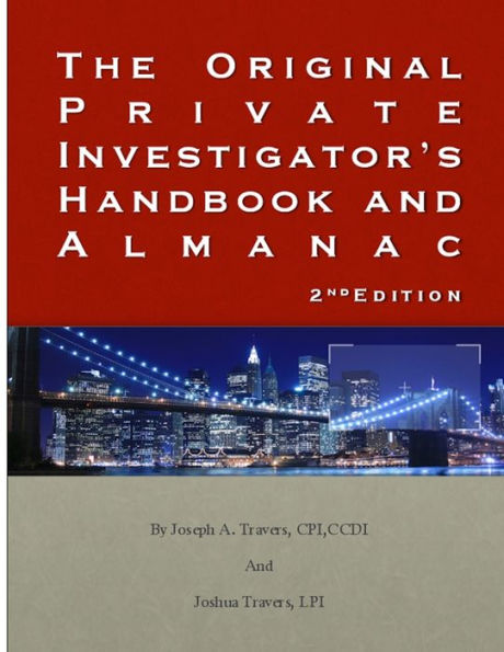 The Original Private Investigator's Handbook And Almanac 2Nd Edition