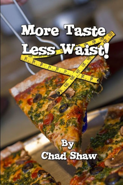 More Taste Less Waist
