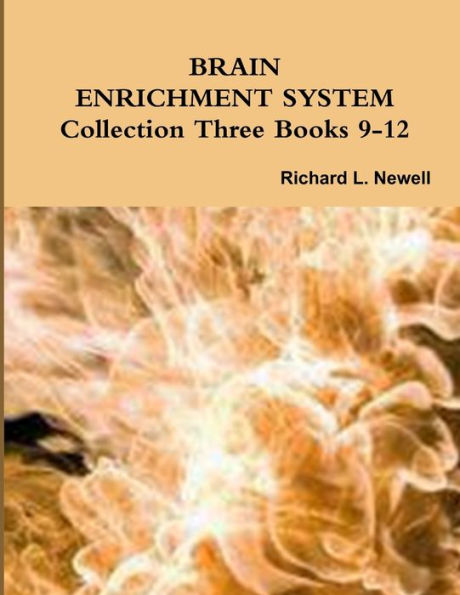 Brain Enrichment System Collection Three Books 9-12