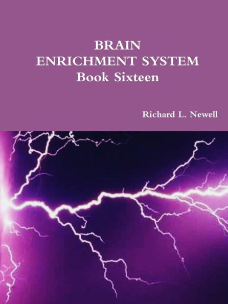 Brain Enrichment System Book Sixteen