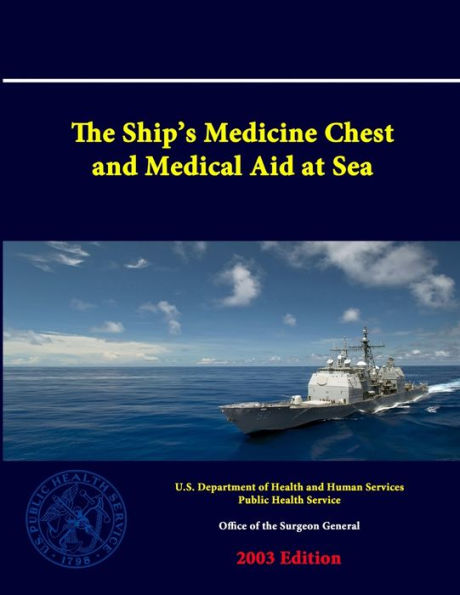 The Ship's Medicine Chest And Medical Aid At Sea
