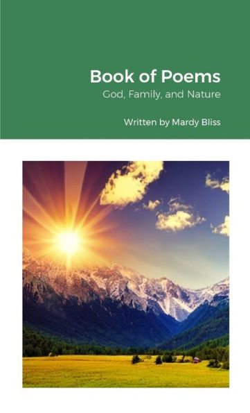 Book Of Poems: 'God, Family And Nature'