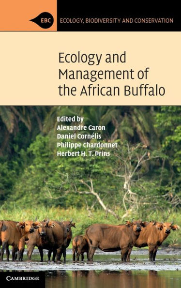 Ecology And Management Of The African Buffalo (Ecology, Biodiversity And Conservation)