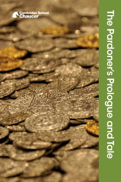 The Pardoner's Prologue And Tale (Cambridge School Chaucer)