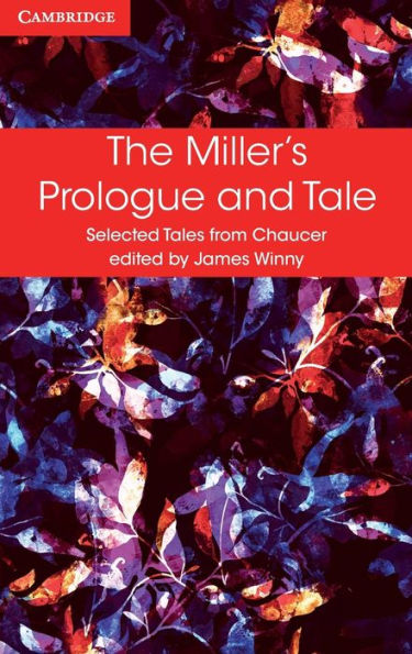 The Miller's Prologue And Tale (Selected Tales From Chaucer)