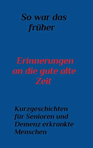 So war das Fr??her (German Edition) - Paperback