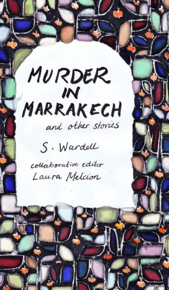 Murder In Marrakech And Other Stories