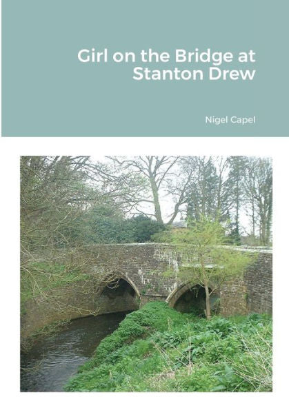 Girl On The Bridge At Stanton Drew