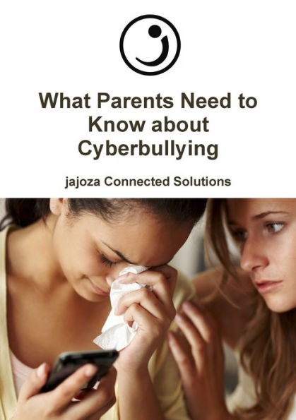 What Parents Need To Know About Cyberbullying
