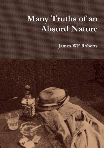 Many Truths Of An Absurd Nature