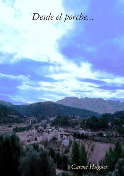 Desde El Porche... (Spanish Edition)
