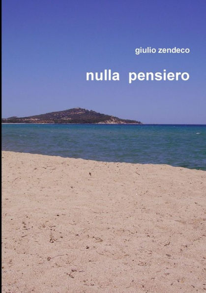 Nulla Pensiero (Italian Edition)