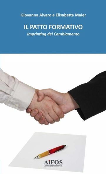 Il Patto Formativo - Imprinting Del Cambiamento (Italian Edition)