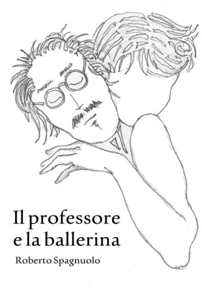 Il Professore E La Ballerina (Italian Edition)
