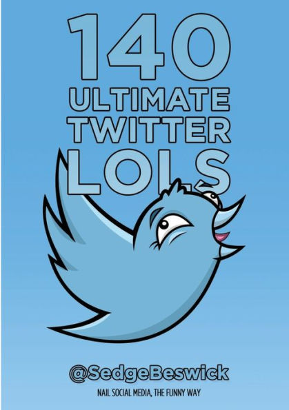 140 Ultimate Twitter Lols