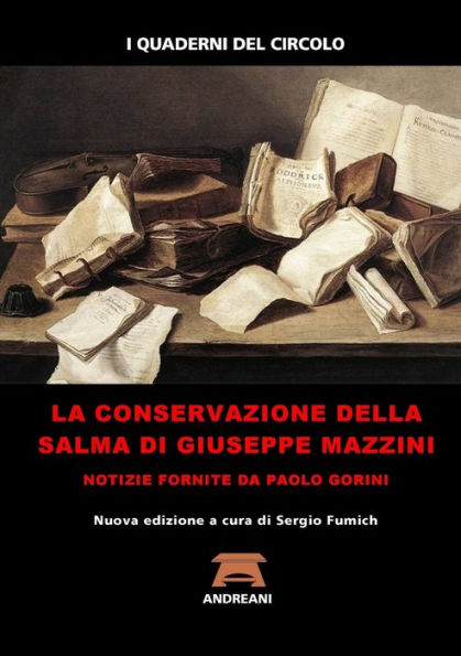 La Conservazione Della Salma Di Giuseppe Mazzini (Italian Edition)