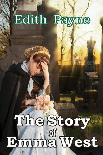 The Story Of Emma West