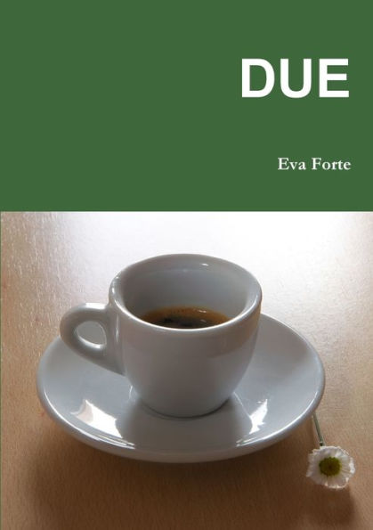 Due (Italian Edition)