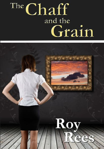 The Chaff And The Grain