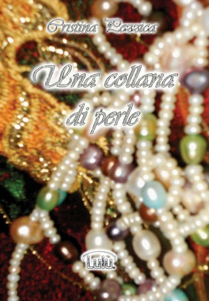 Una Collana Di Perle (Italian Edition)