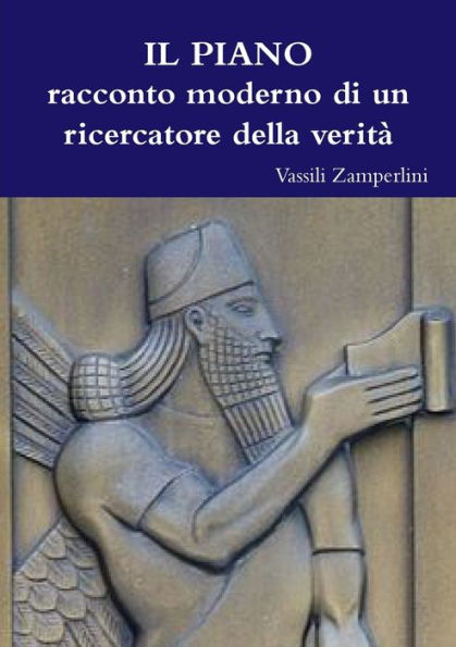 Il Piano racconto moderno di un ricercatore della verit? (Italian Edition)