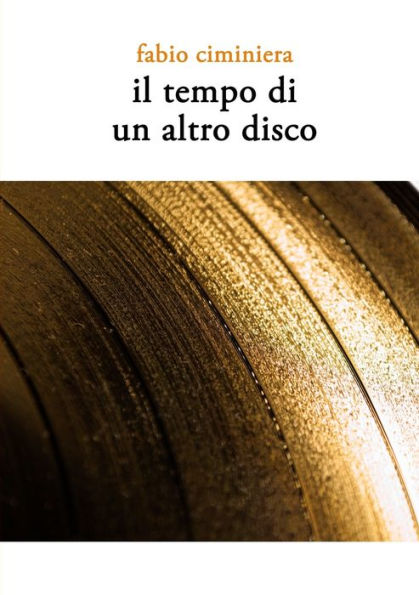 Il Tempo Di Un Altro Disco (Italian Edition)