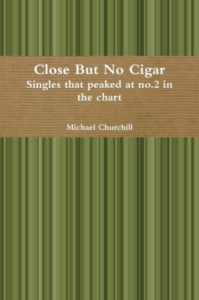 Close But No Cigar - Singles That Peaked At No.2 In The Chart