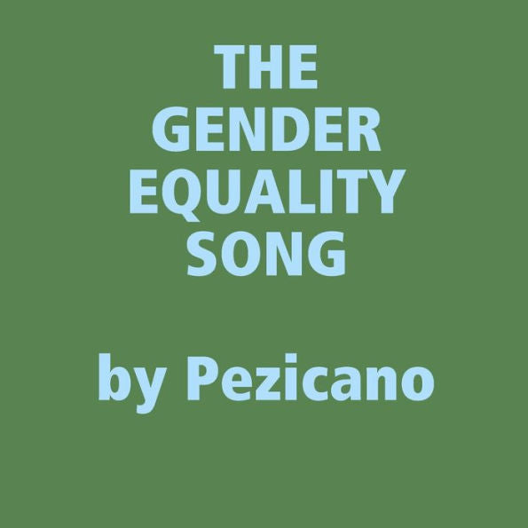 The Gender Equality Song