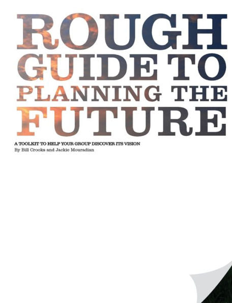 Rough Guide To Planning The Future