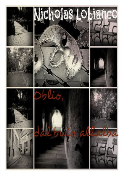 Oblio Dal Buio All'Alba (Italian Edition)
