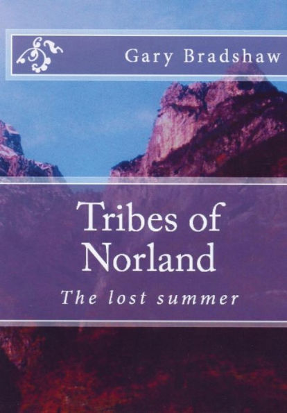 Tribes Of Norland (The Lost Summer)