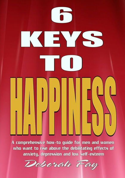 6 Keys To Happiness