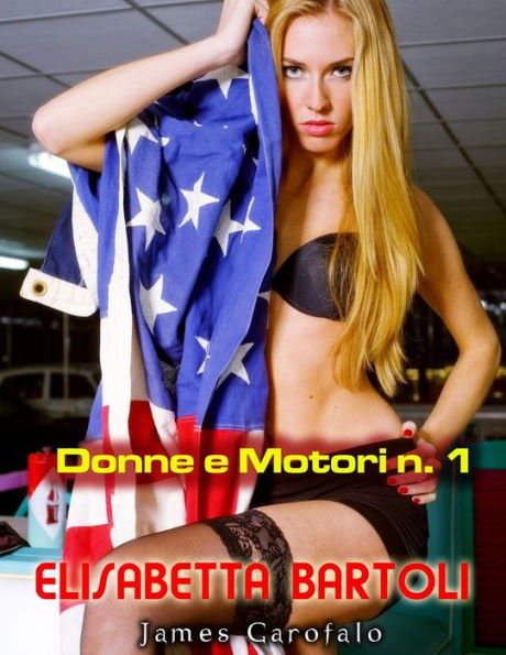 Donne E Motori 1: Elisabetta Bartoli (Italian Edition)