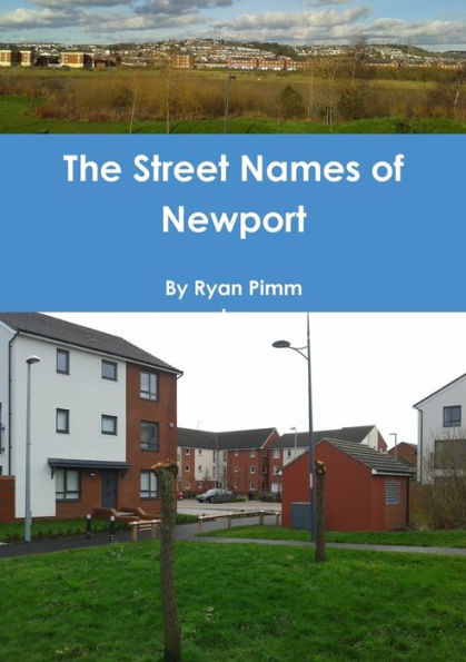 The Street Names Of Newport