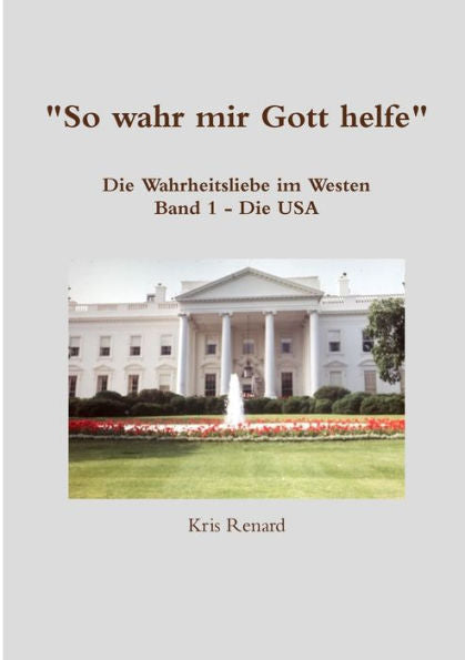 So Wahr Mir Gott Helfe (German Edition)