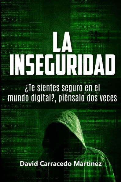 La Inseguridad (Spanish Edition)