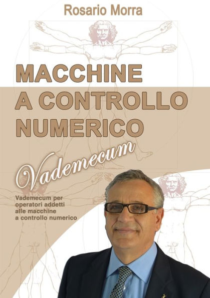 Macchine A Controllo Numerico - Vademecum (Italian Edition)