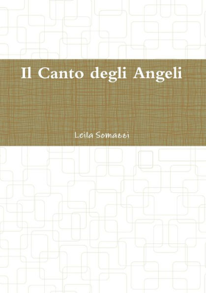 Il Canto Degli Angeli (Italian Edition)