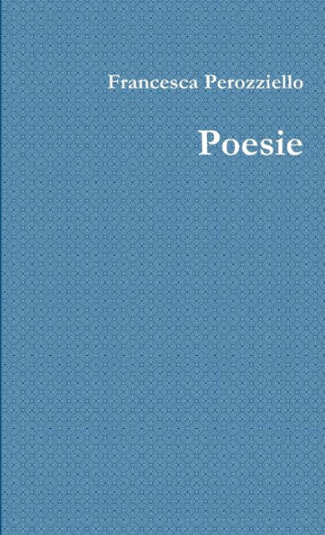 Poesie (Italian Edition)